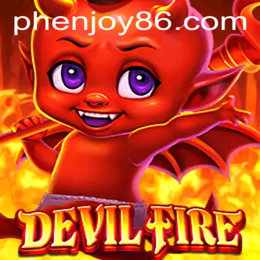 Exploring the Fiery World of DevilFire with Phenjoy86