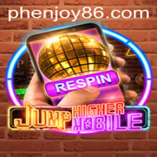 JumpHighermobile: Mastering the Heights with Phenjoy86